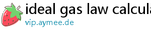 ideal gas law calculator