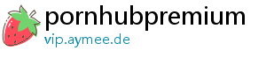 pornhubpremium